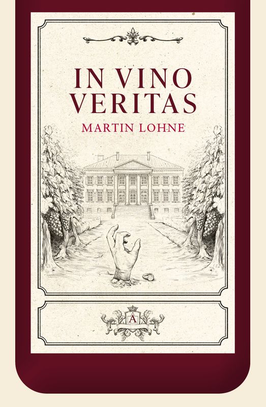 In vino veritas.   Boka kommer fra  trykkeriet 6. oktober, kan bestilles nå!